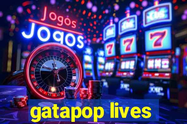 gatapop lives